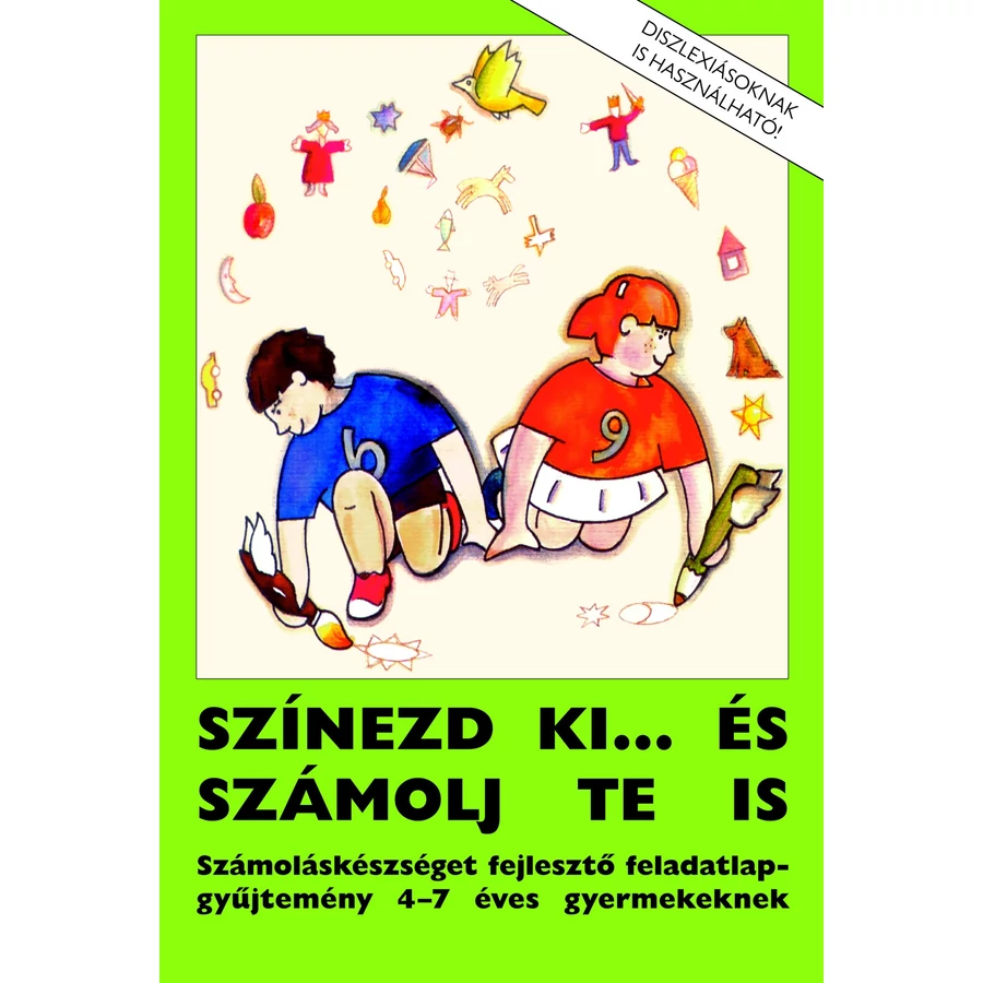 *37314 FELADATGYŰJTEMÉNY Színezz és számolj te is!/Szinezz és rajzolj te is!